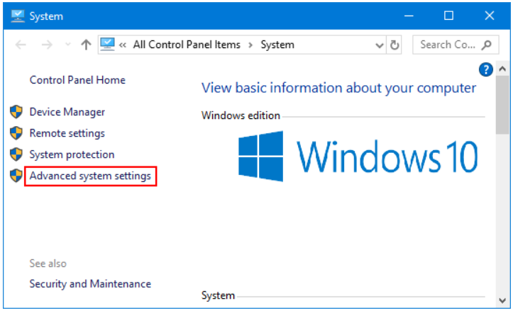 Select the Advanced tab Step 1 to Change Environment Variables is to Select the Advanced tab