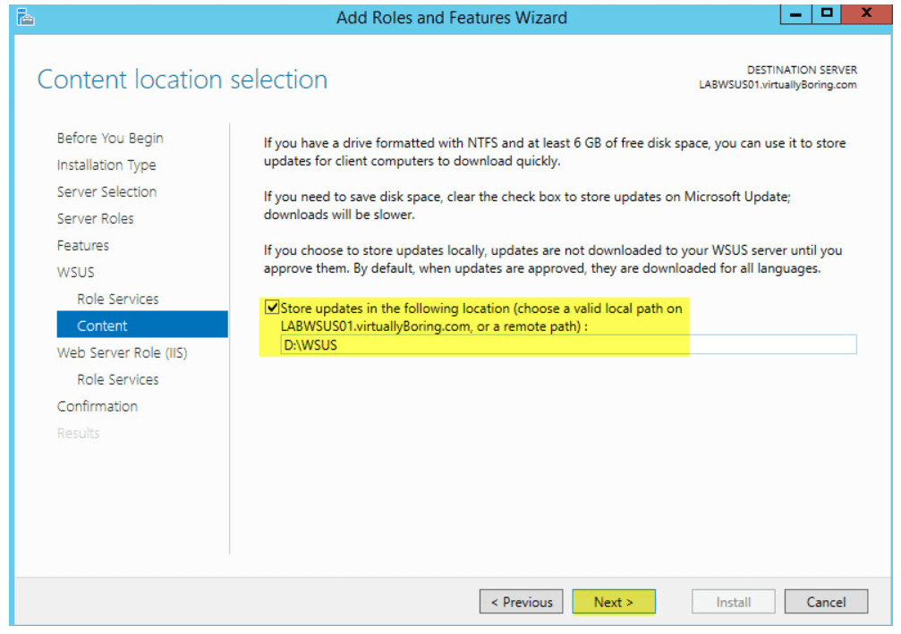 allocate a separate hard disk Install WSUS. add path location