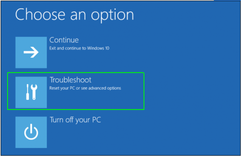 choose Troubleshoot option Start troubleshoot