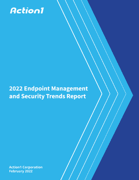 2022 Endpoint Management and Security Trends Report