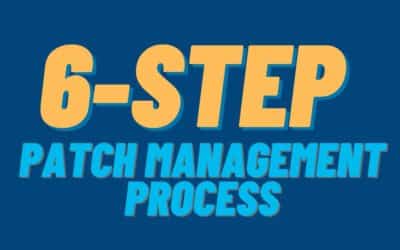 6-Step Patch Management Process