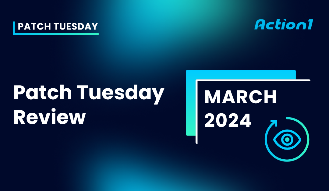 Patch Tuesday March 2024