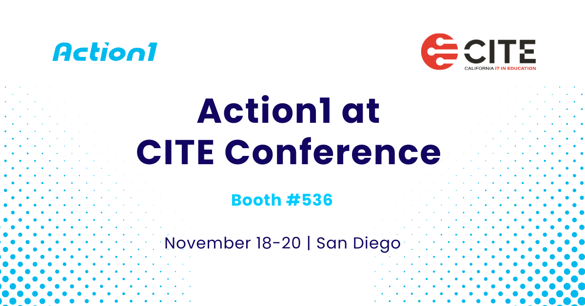 Meet Action1 at CITE 64th Annual Conference | Action1