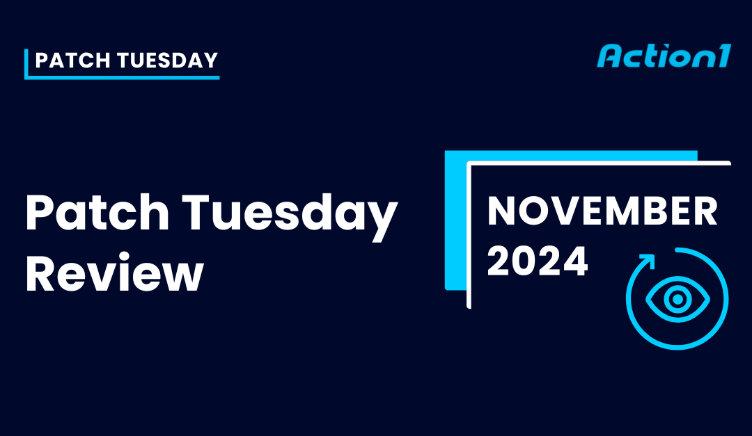 Patch Tuesday November 2024