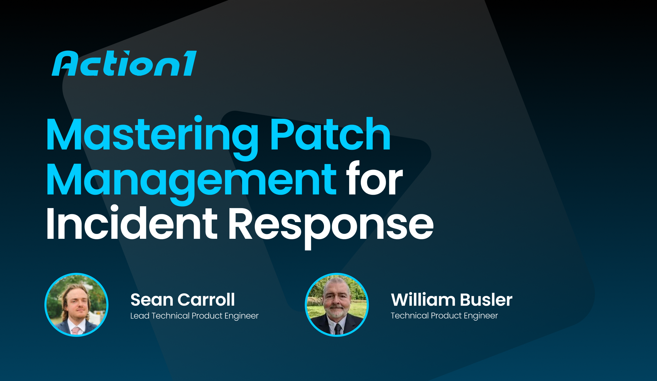 Mastering Patch Management for Incident Response Recording | Action1