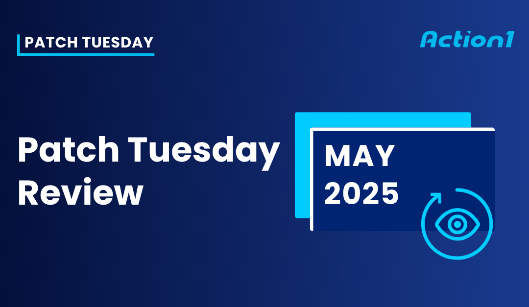 Patch Tuesday May 2025