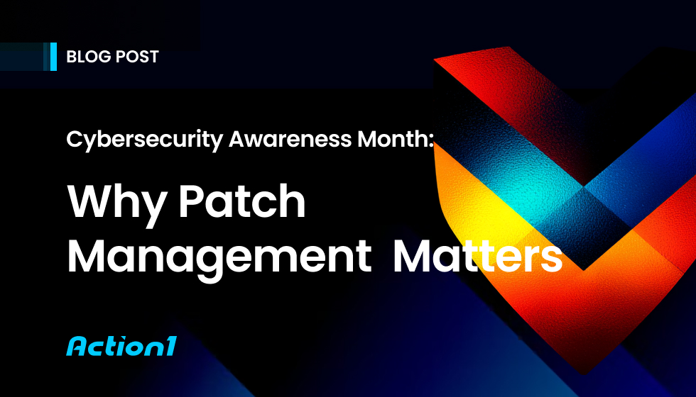 Cybersecurity Awareness Month – Double Your Endpoint Coverage with Action1