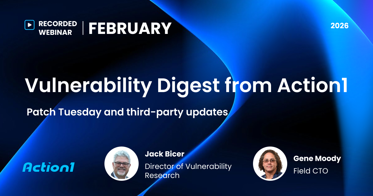 February 2026 Vulnerability Digest Recording | Action1