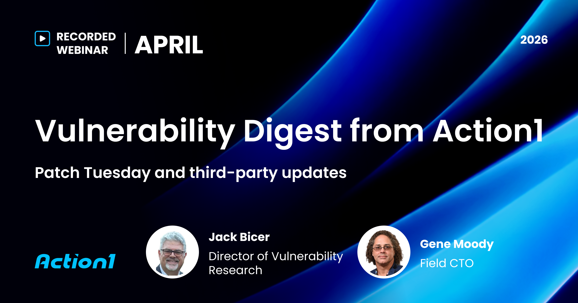 April 2026 Vulnerability Digest Recording | Action1