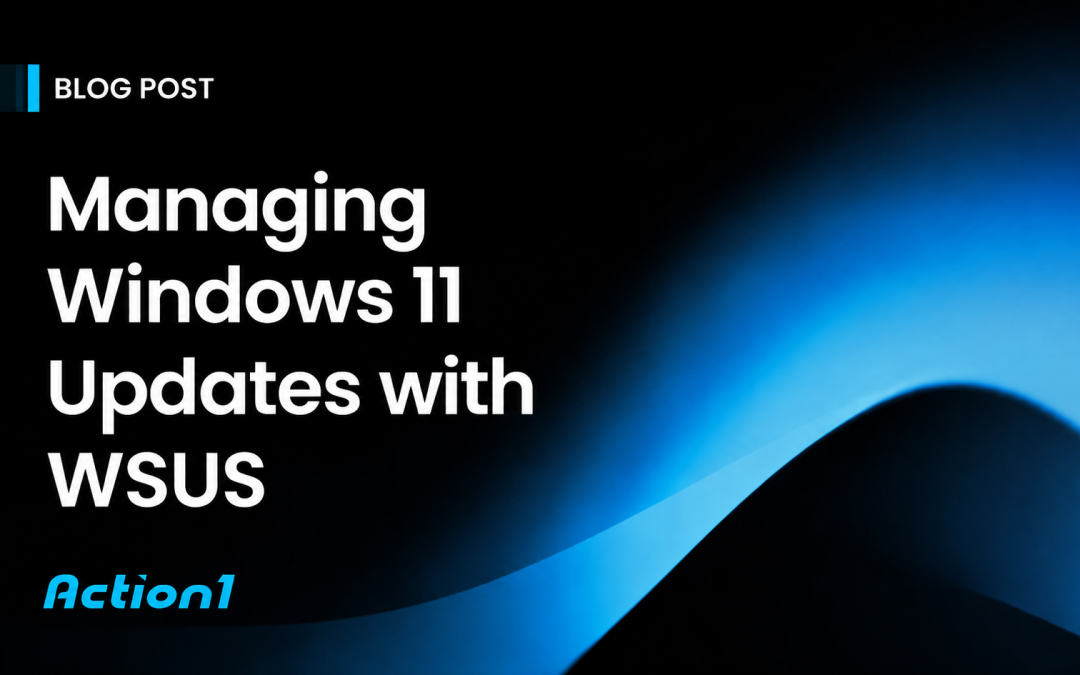 Managing Windows 11 Updates with WSUS