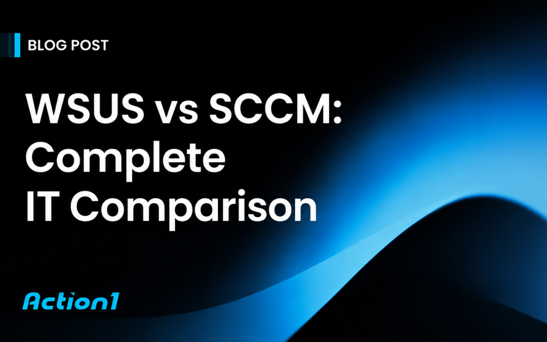 WSUS vs SCCM: Differences