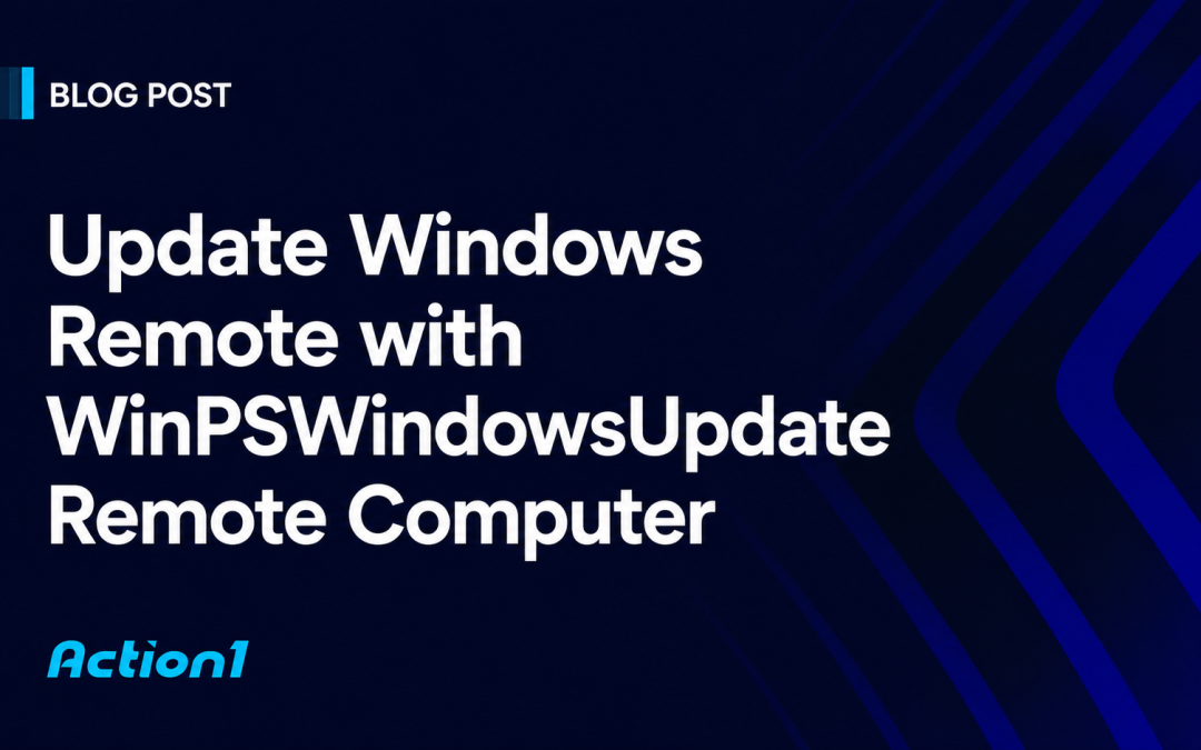 Update Windows Remote with WinPSWindowsUpdate Remote Computer