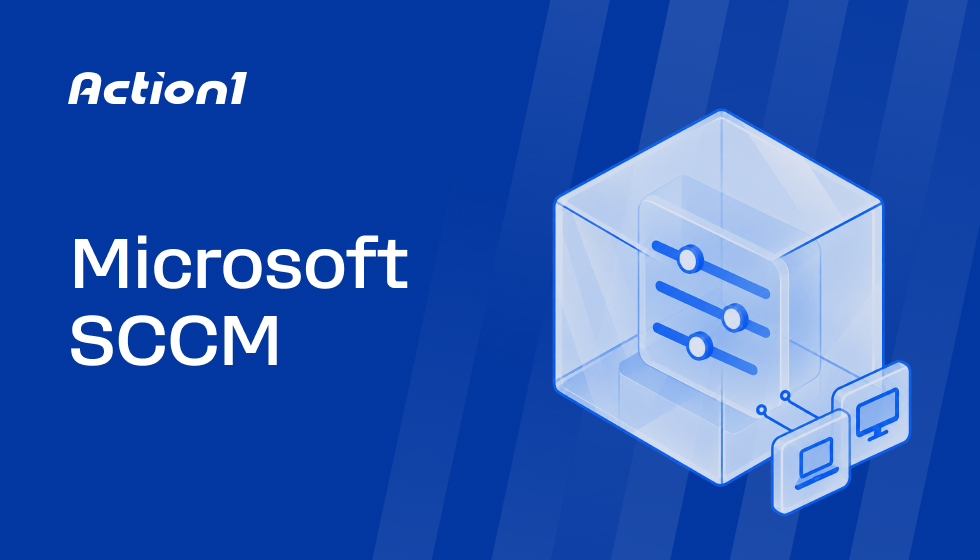 Microsoft SCCM (Microsoft Configuration Manager)