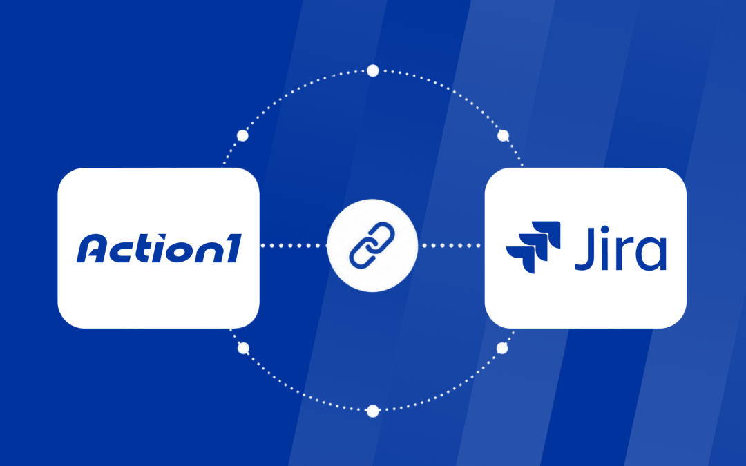 Action1 Brings Autonomous Patch Management into Jira to Close the Gap Between Vulnerability Detection and Remediation