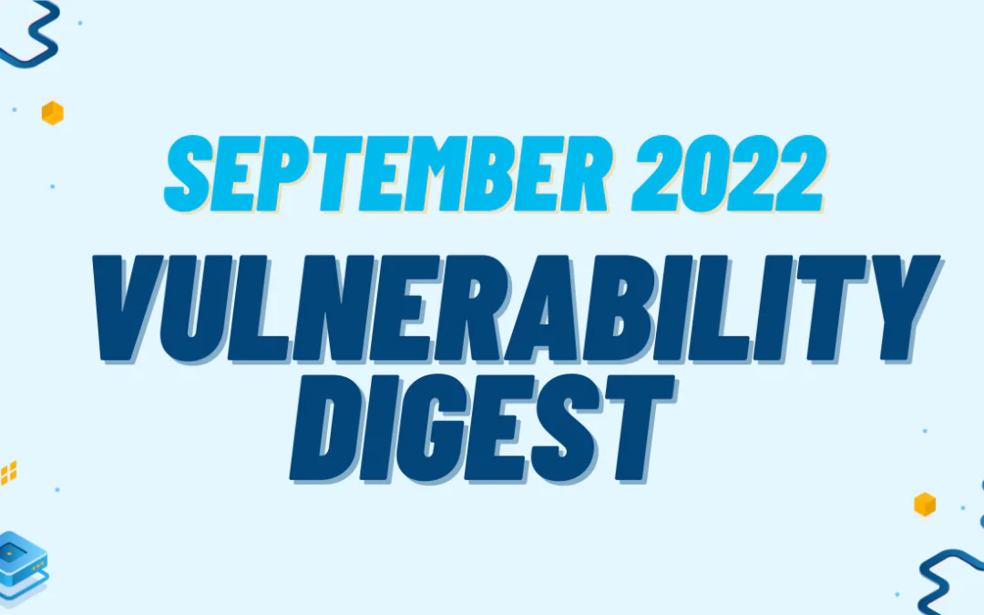 September 2022 Vulnerability Digest from Action1