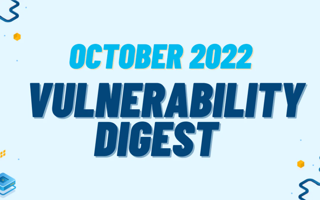 October 2022 Vulnerability Digest from Action1