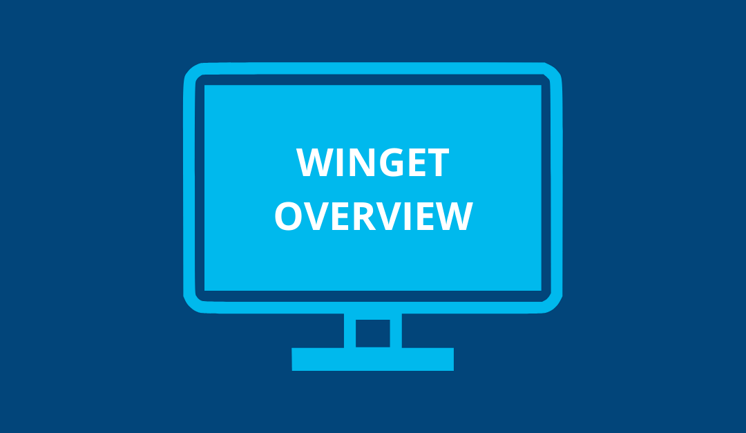 An Overview of Winget – The Windows Package Manager