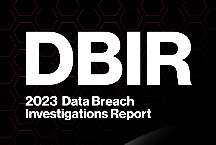 Verizon DBIR 2023: Strengthening Defenses against Stolen Credentials, Phishing, and Exploitations