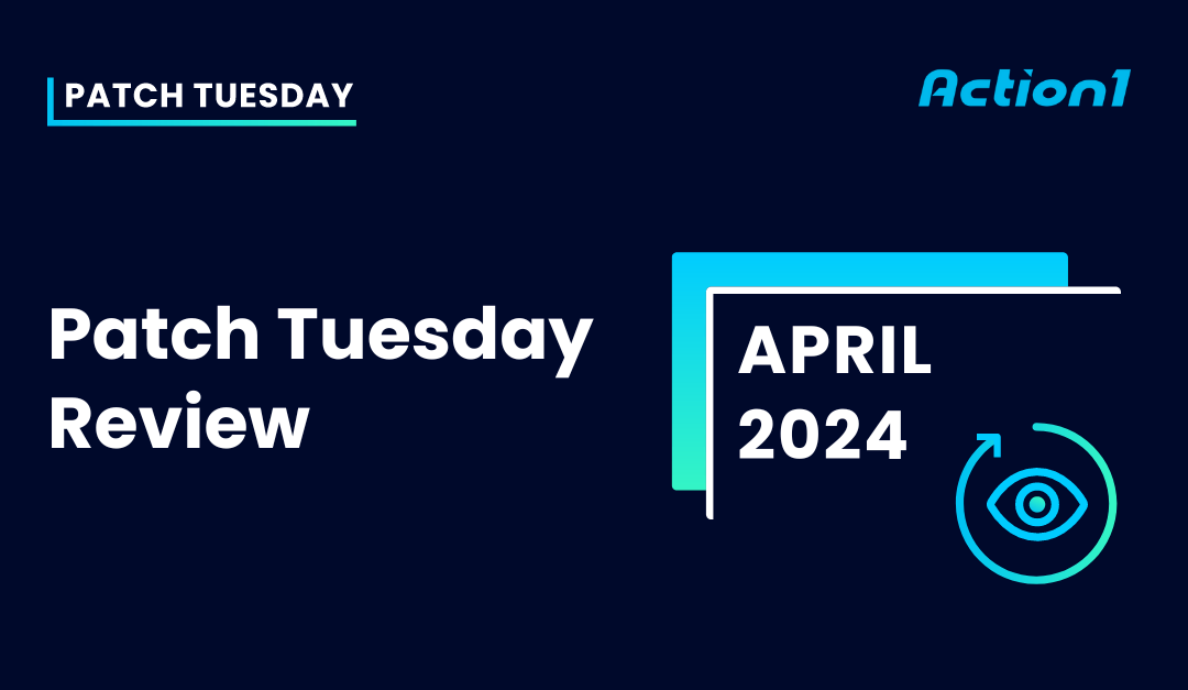 Patch Tuesday April 2024