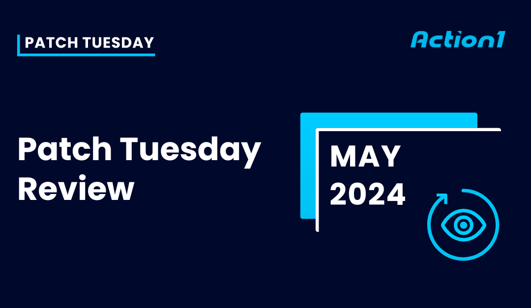 Patch Tuesday May 2024