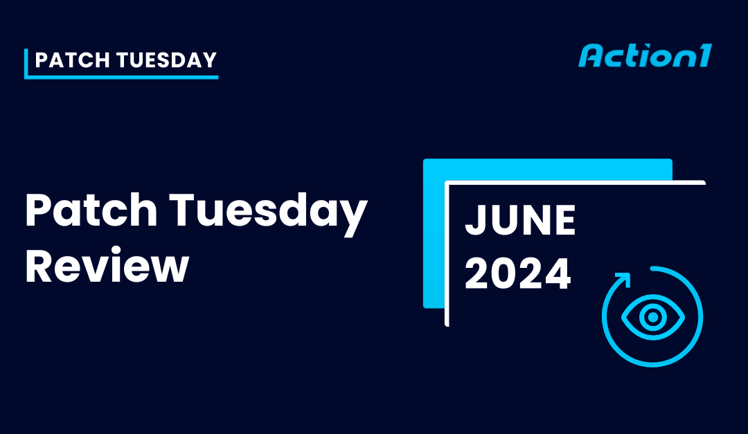 Patch Tuesday June 2024