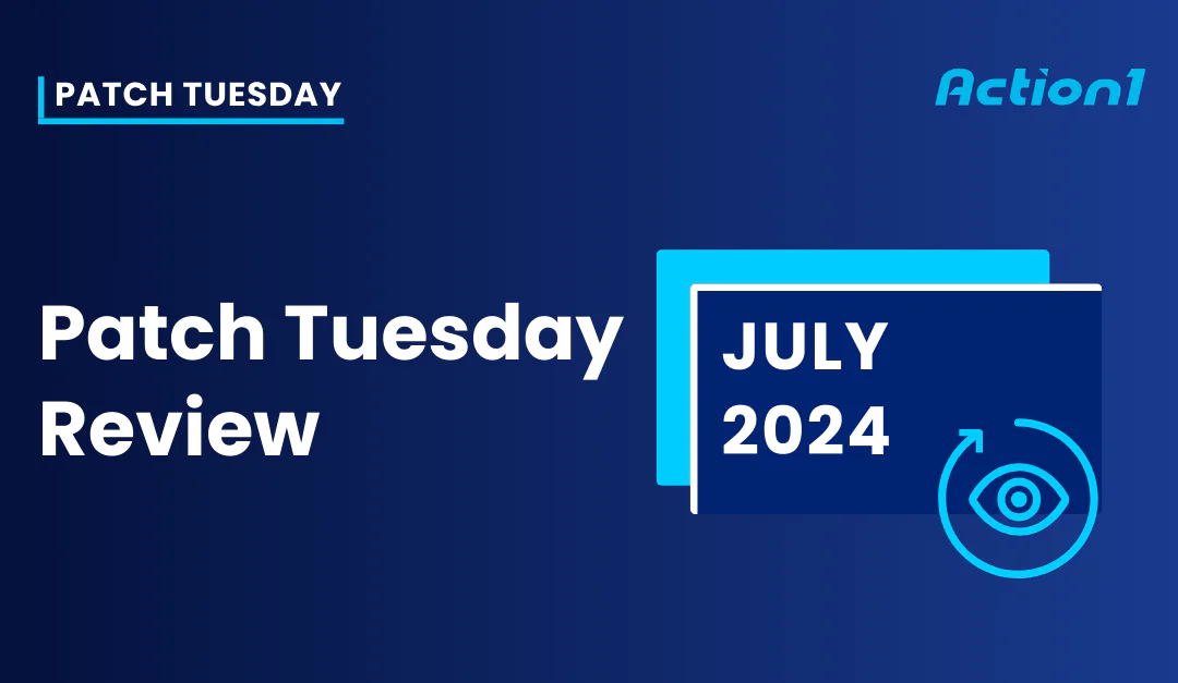 Patch Tuesday July 2024