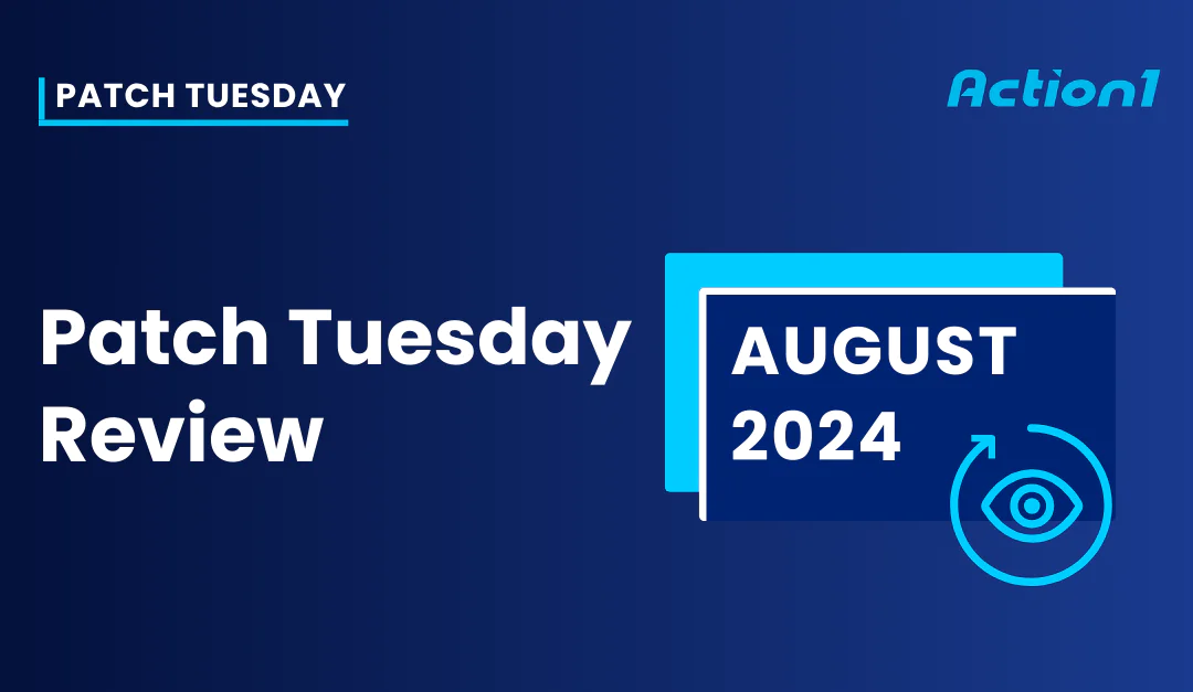 Patch Tuesday August 2024