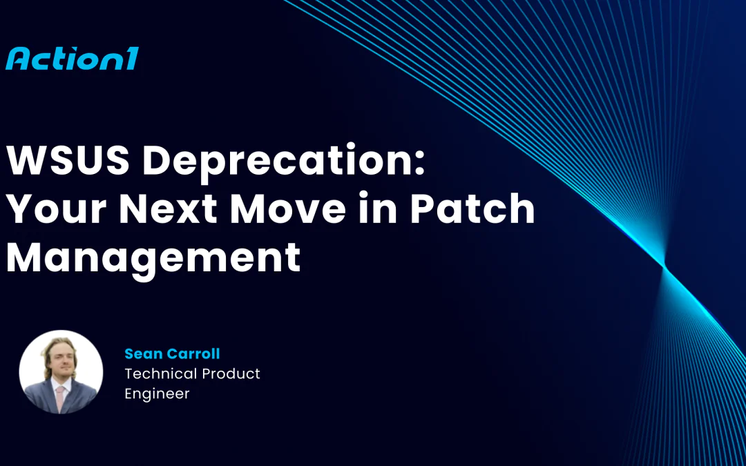 WSUS Deprecation: Recording