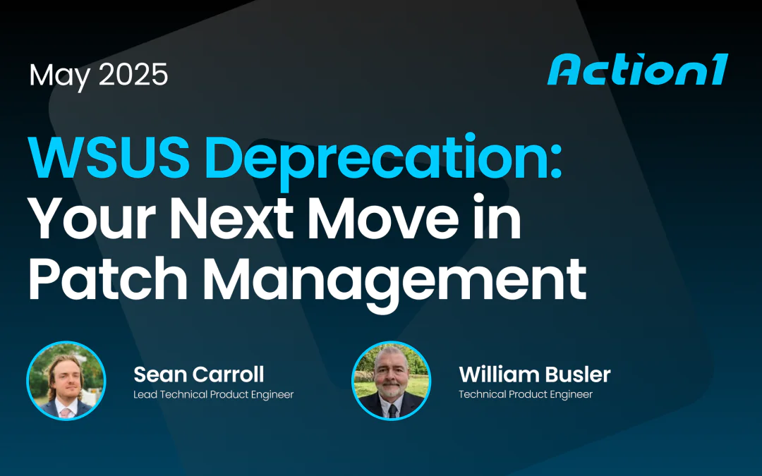 WSUS Deprecation: Recording
