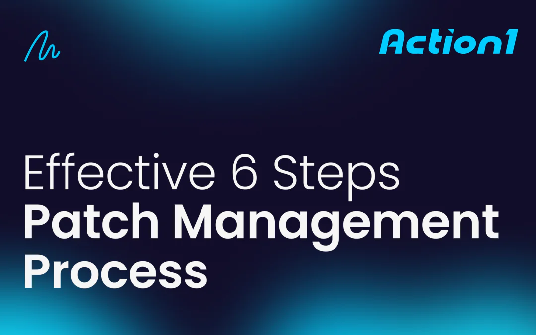 6-Step Patch Management Process