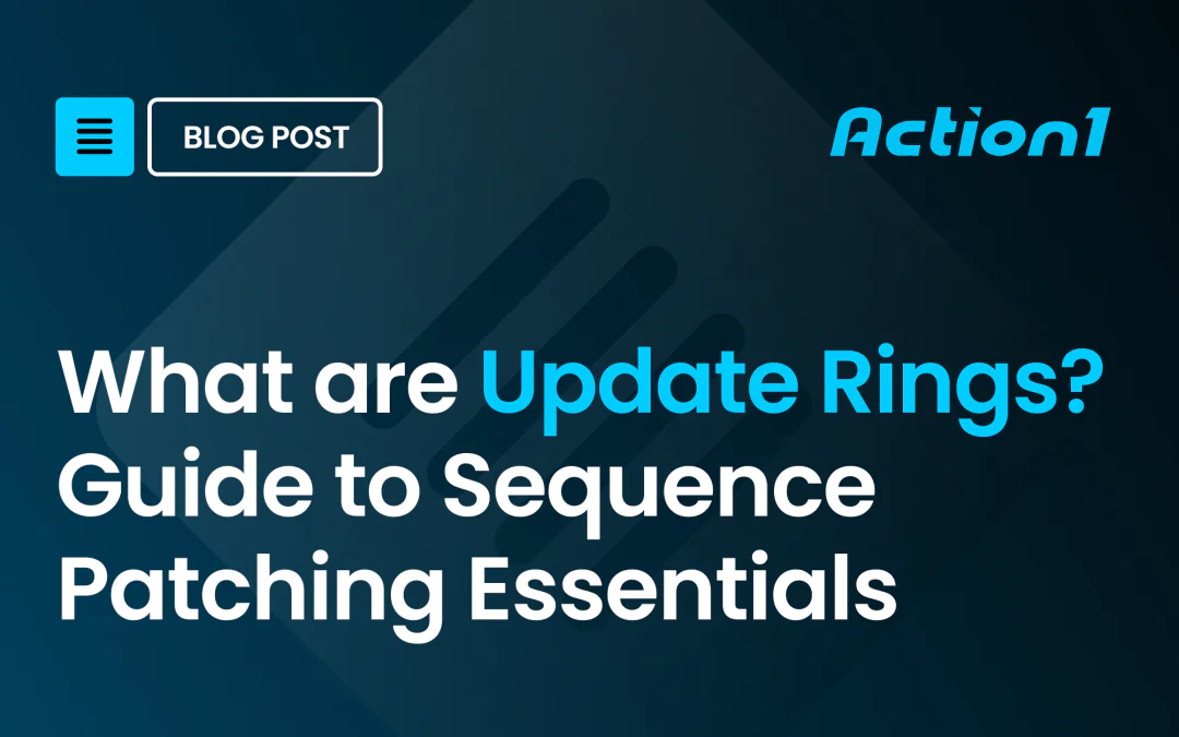What are Update Rings? Guide to Sequence Patching Essentials