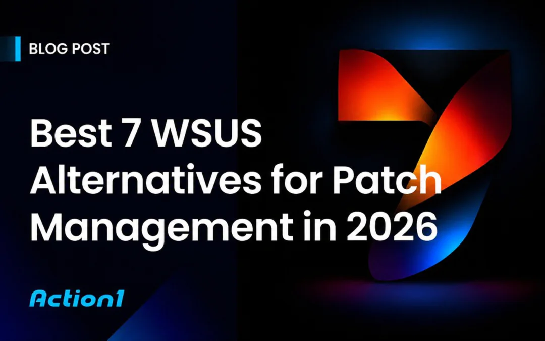 WSUS Alternatives: Best Replacement Solutions for Patch Management