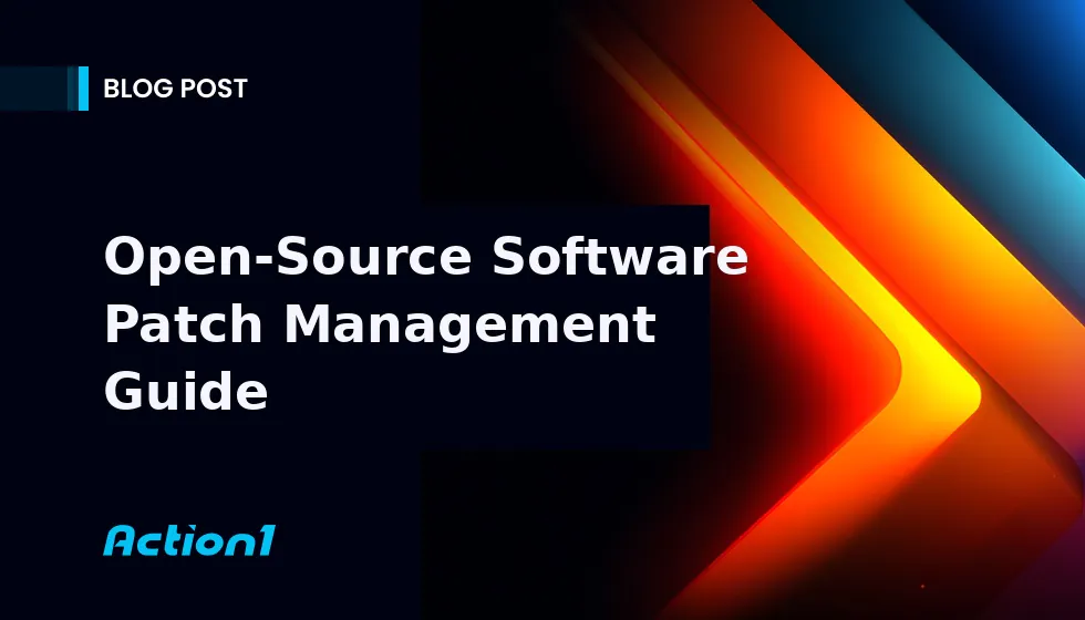 Open-Source Patch Management – Definition, Tools, Benefits, Challenges