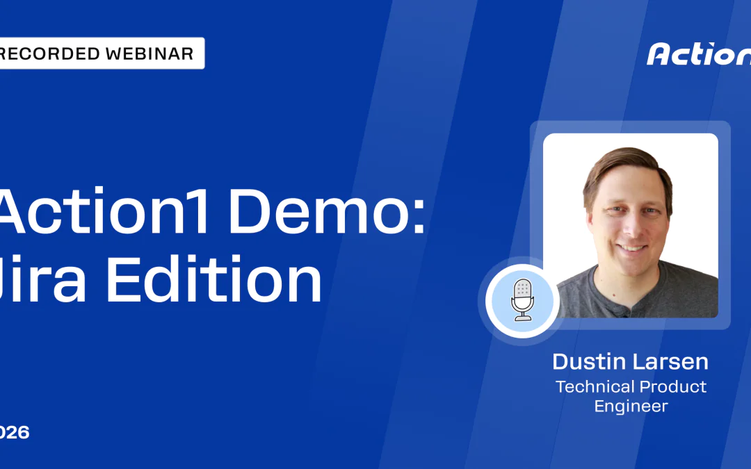 Action1 Demo: Jira Edition